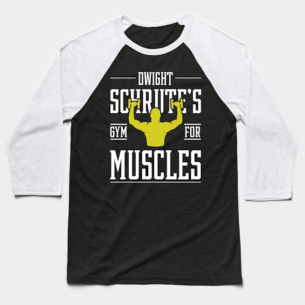 The Office Dwight's Gym for Muscles - Motivation Workout Baseball T-Shirt by Diogo Calheiros